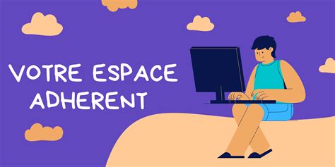ESPACE ADHERENT .